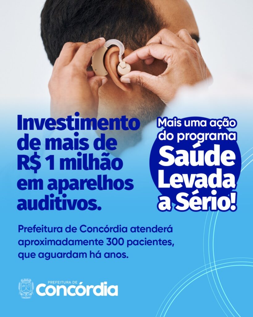 Fila por aparelhos auditivos começa a ser zerada com ação da Prefeitura de Concórdia