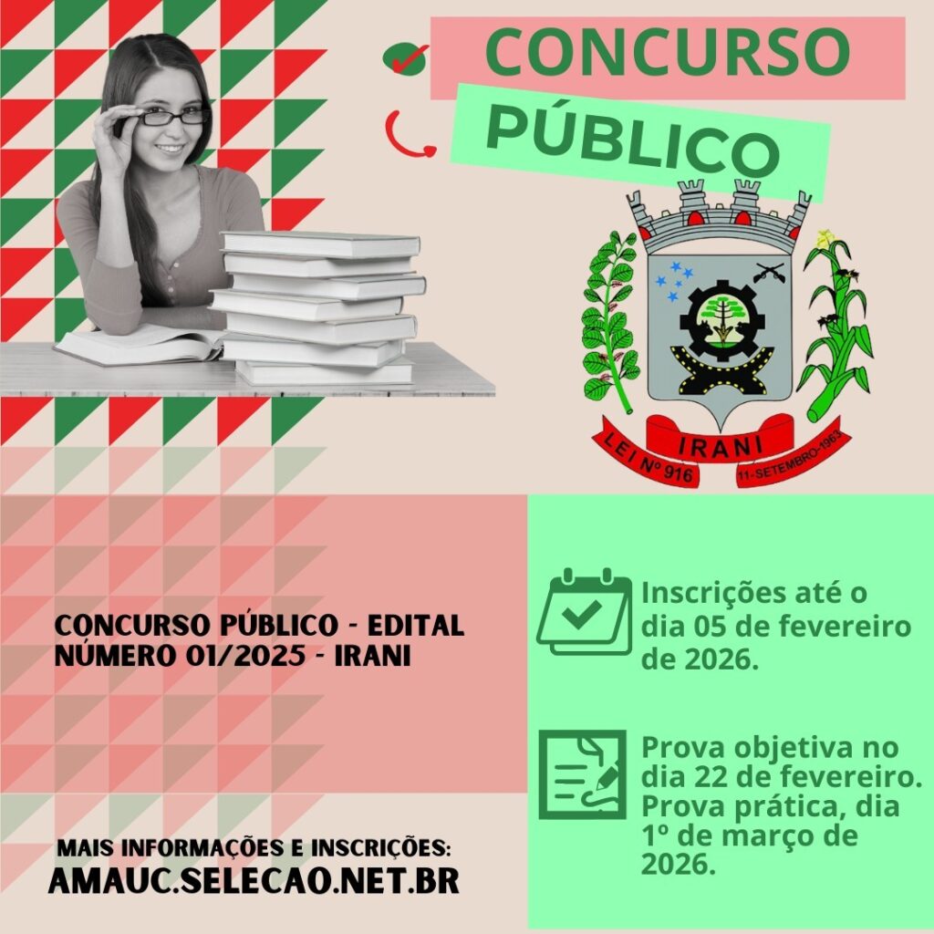 Prefeitura de Irani abre inscrições para Concurso Público com 20 vagas