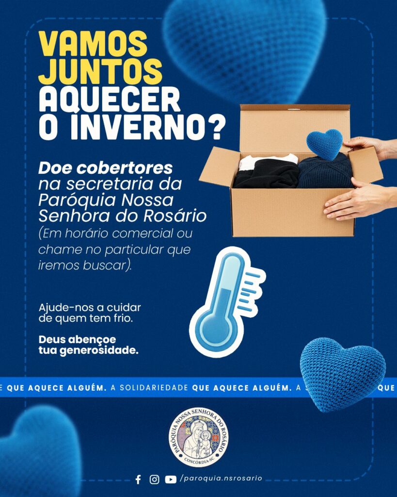 Paróquia Nossa Senhora do Rosário promove campanha de arrecadação de cobertores em Concórdia